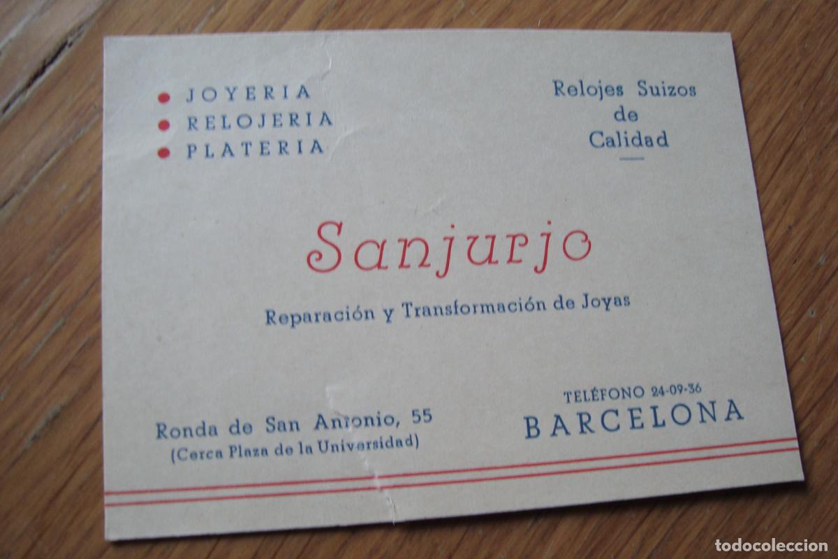Catalogues publicitaires: ANTIGUA TARJETA COMERCIAL. SANJURJO. REPARACION JOYERIA RELOJERIA. BARCELONA