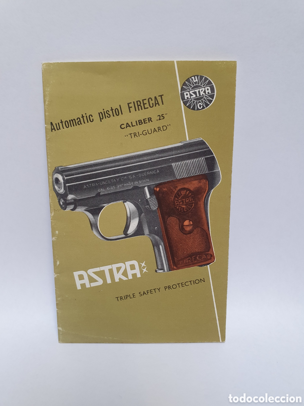 Catalogues publicitaires: ASTRA, UMCETA Y COMPA&Ntilde;IA. GUERNICA. AUTOMATIC PISTOL FIRECAT. INSTRUCCIONES DE USO. A&Ntilde;O 1964.