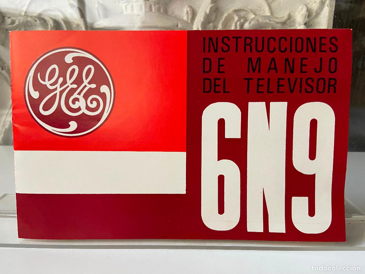 Advertising Catalogs: 239.- General El&eacute;ctrica Espa&ntilde;ola GEE. Instrucciones y garant&iacute;as del televisor 6N9