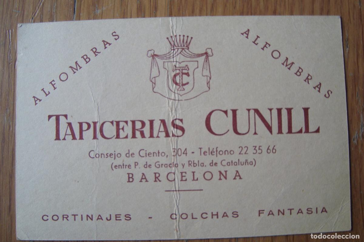 Advertising Catalogs: ANTIGUA TARJETA COMERCIAL. TAPICERIAS CUNIL. ALFOMBRAS CORTINAJES. BARCELONA