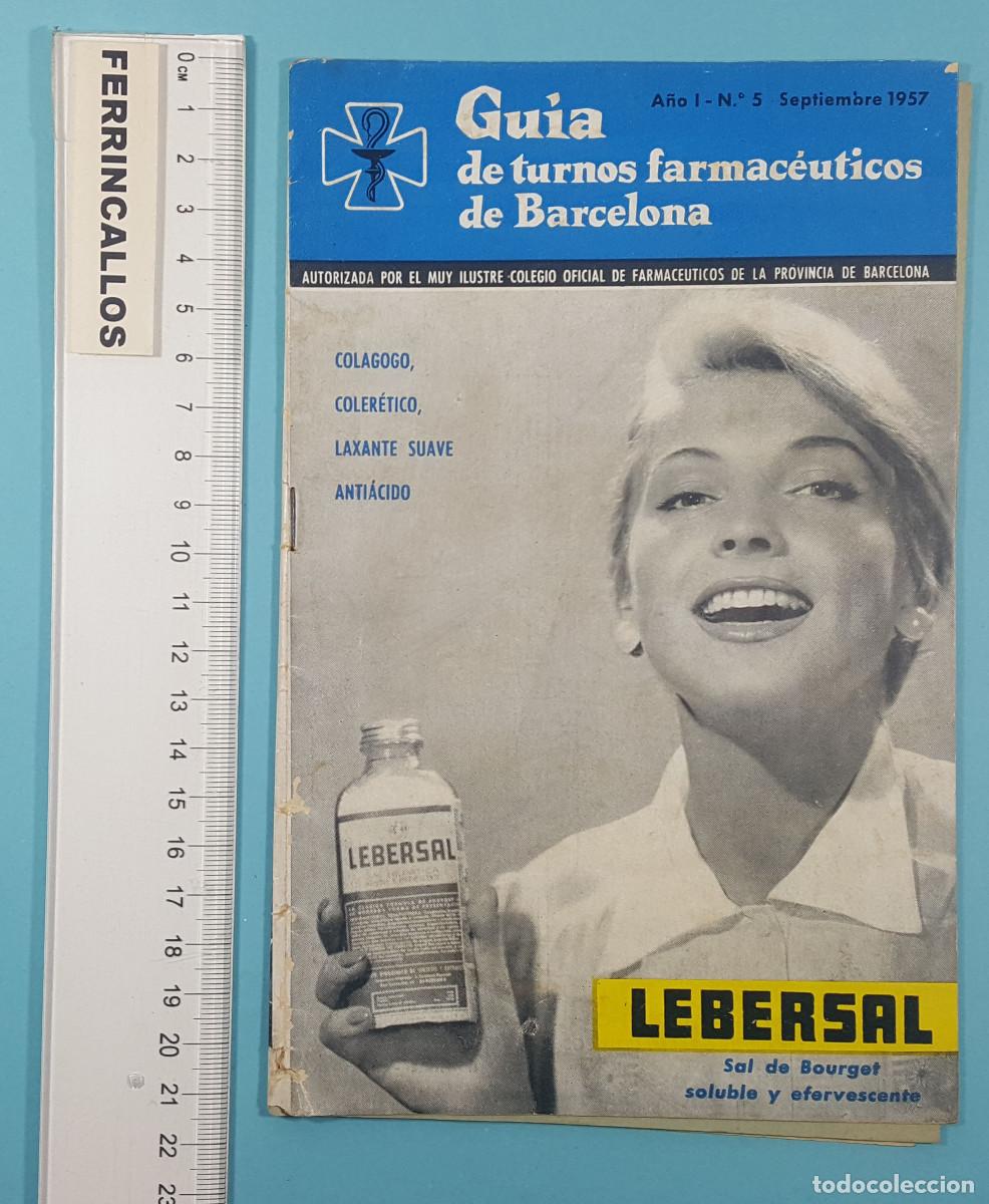 Werbekataloge: GU&Iacute;A DE TURNOS FARMAC&Eacute;UTICOS DE BARCELONA N&ordm; 5 SEPTIEMBRE 1957 32 P&Aacute;GINAS