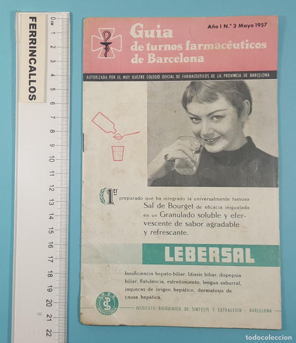 Werbekataloge: GU&Iacute;A DE TURNOS FARMAC&Eacute;UTICOS DE BARCELONA N&ordm; 3 MAYO 1957 36 P&Aacute;GINAS