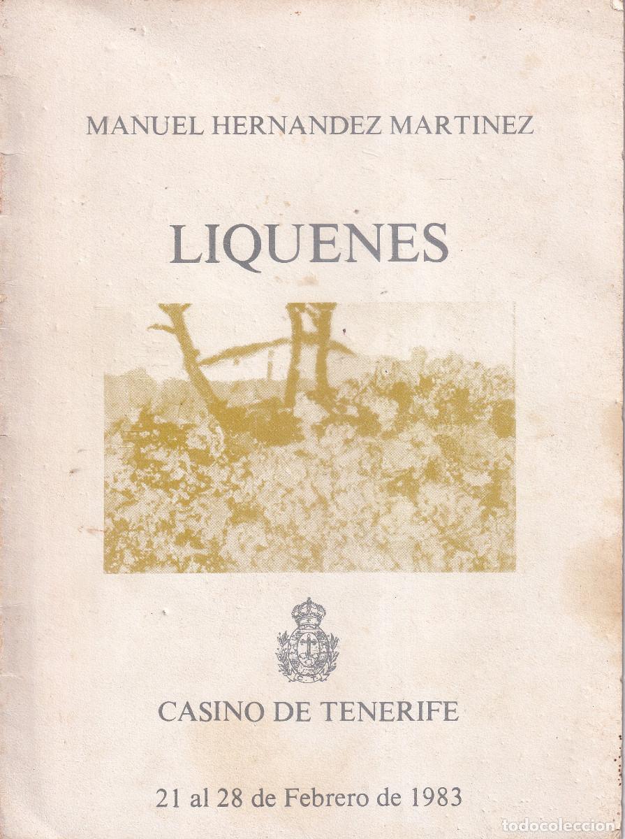 Werbekataloge: EXPOSICION LIQUENES AMNUEL HERNANDEZ MARTINEZ CASINO DE TENERIFE 1983