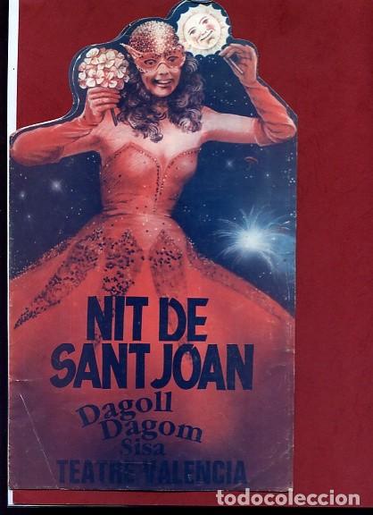 Cat&aacute;logos publicit&aacute;rios: PROGRAMA TEATRO NIT DE SANT JOAN (teatre Valencia), DAGOLL DAGOM ,SISA oferta