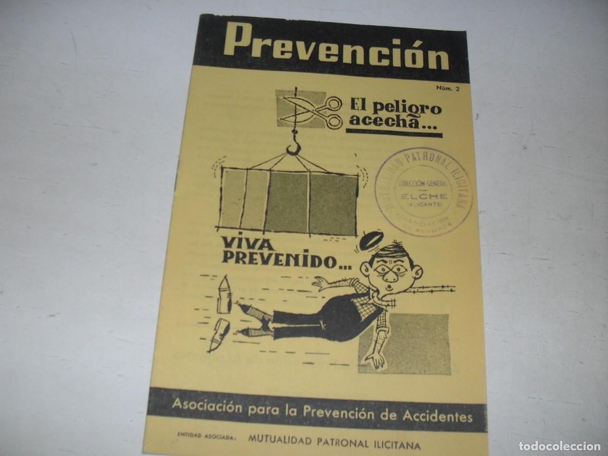 Advertising Catalogs: PREVENCION N&ordm; 2:EL &Egrave;LIGRO ACECHA...VIVA PREVENIDO,MUTUALIDAD PATRONAL ILICITANA,A&Ntilde;O 1961
