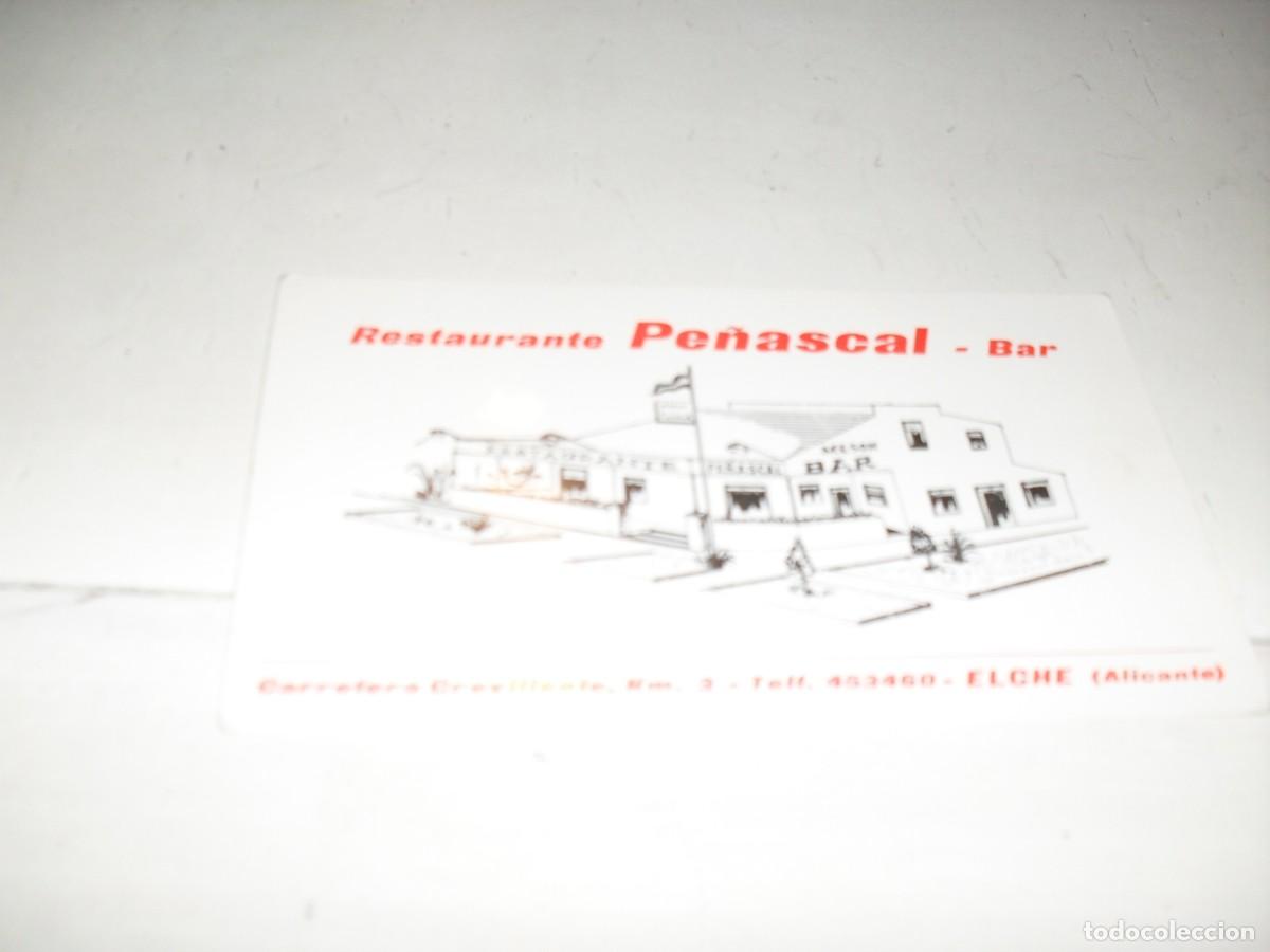 Advertising Catalogs: TARJETA DE PRESENTACION RESTAURANTE PE&Ntilde;ASCAL BAR,CTRA. DE CREVILLENTE,A&Ntilde;OS 70