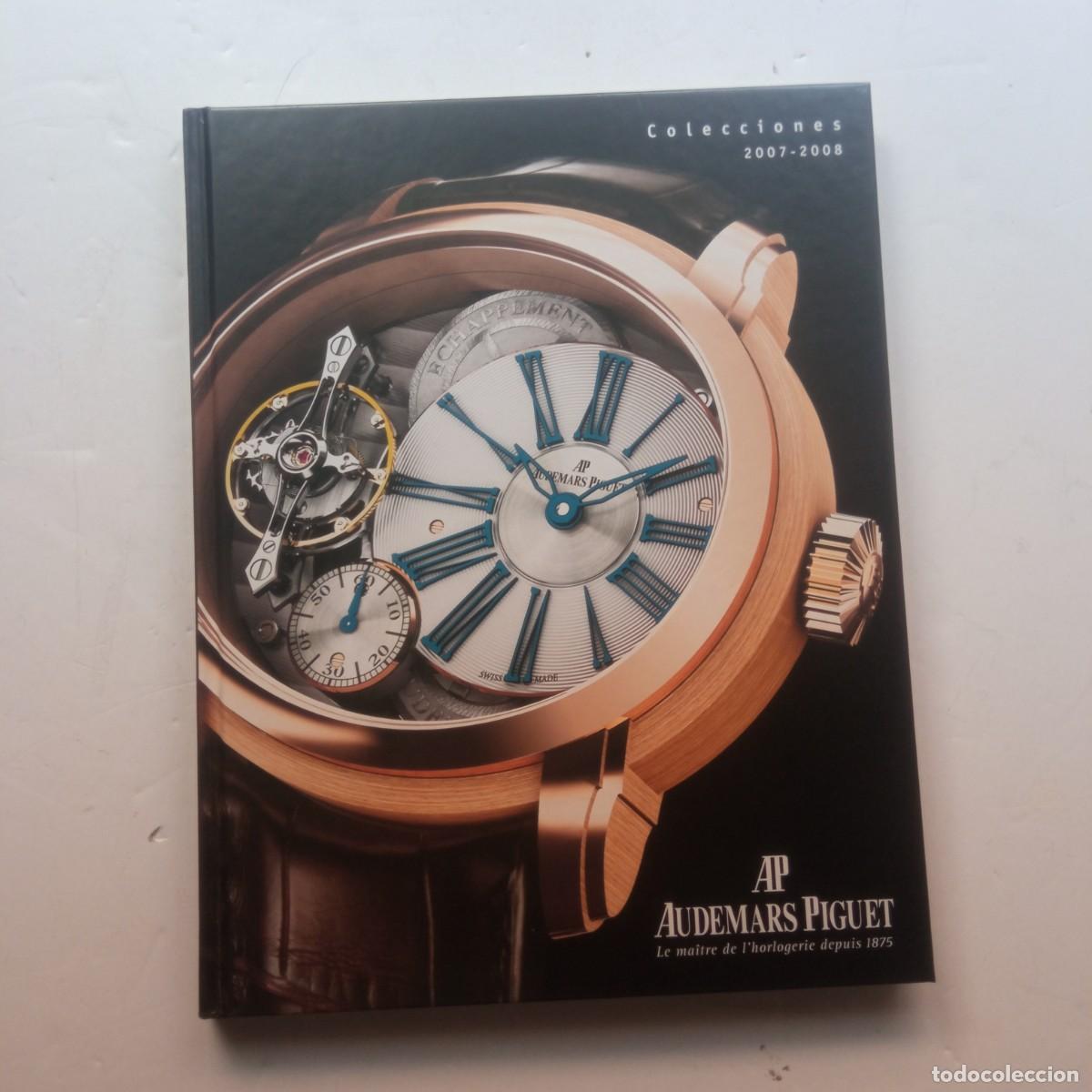 Advertising Catalogs: CATALOGO RELOJES COLECCION AUDEMARS PIGUET 2007-2008