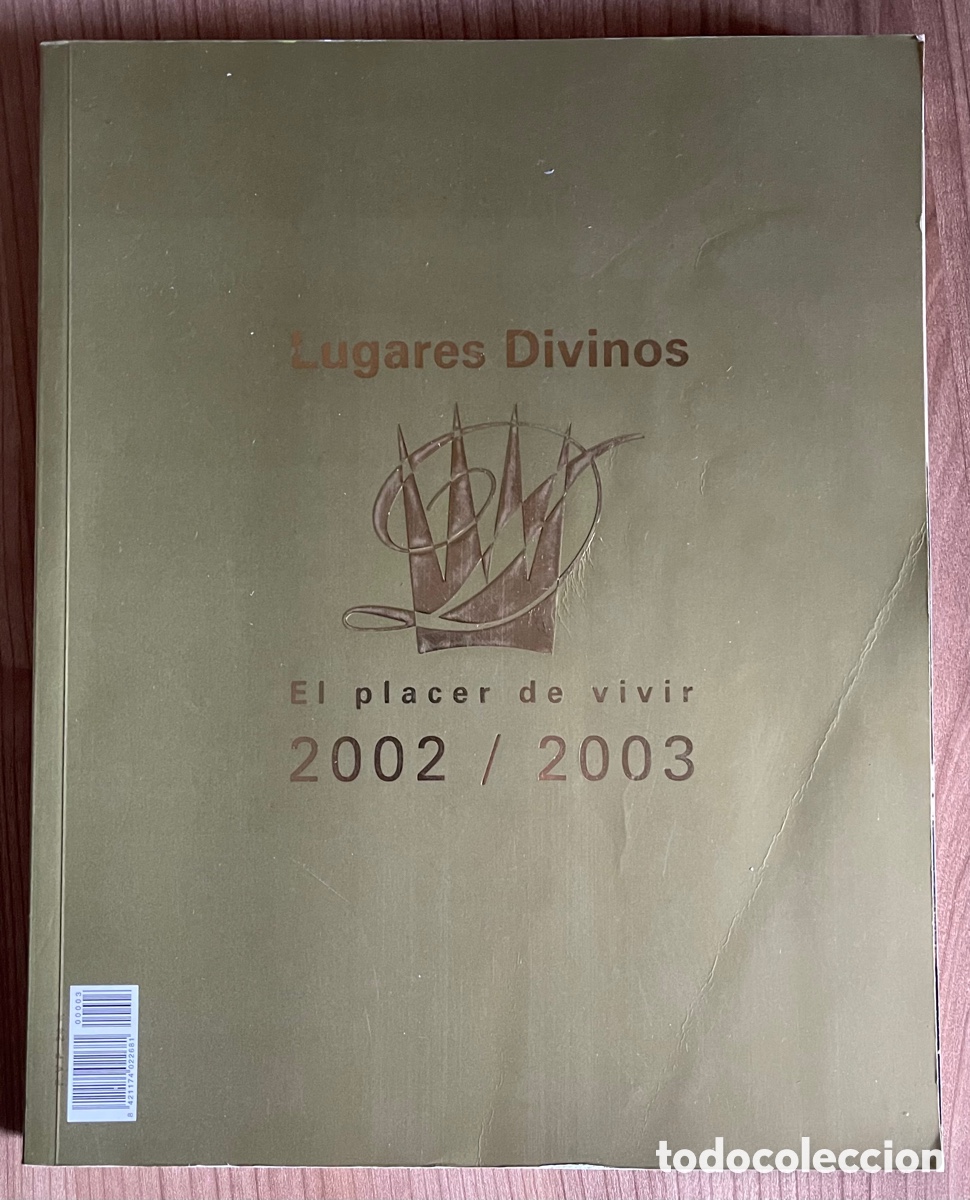 Catalogues publicitaires: LUGARES DIVINOS. EL PLACER DE VIVIR 2002 / 2003