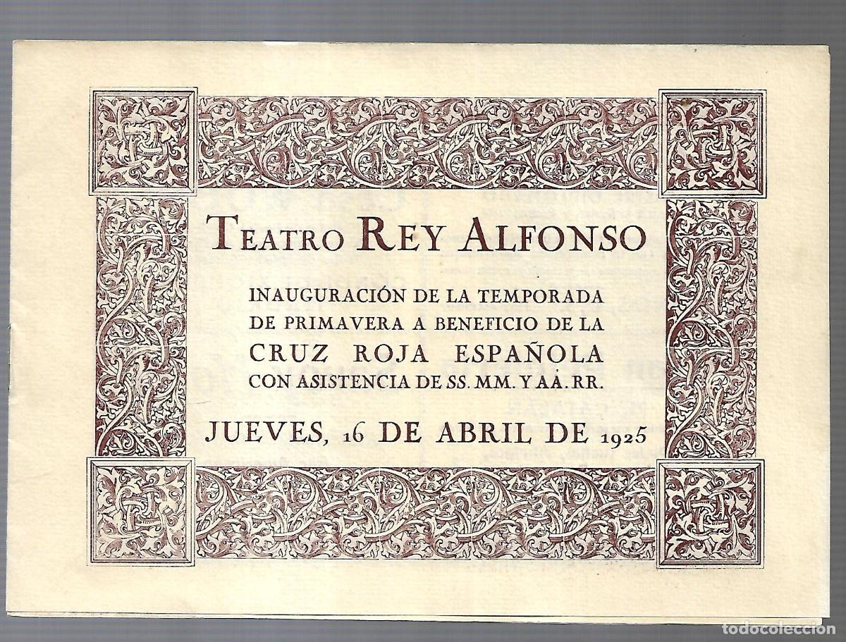 Advertising Catalogs: M3- TEATRO REY ALFONSO 16 - ABRIL DE 1.925 -INAGURACION TEMPORADA ASISTENCIA DE SS.MM.Y AA.RR.