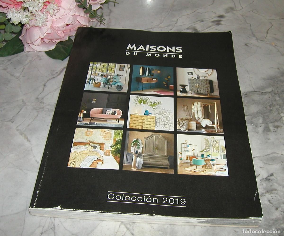 Advertising Catalogs: Catalogo Maisons du Monde Colecci&oacute;n 2019 508 p&aacute;ginas