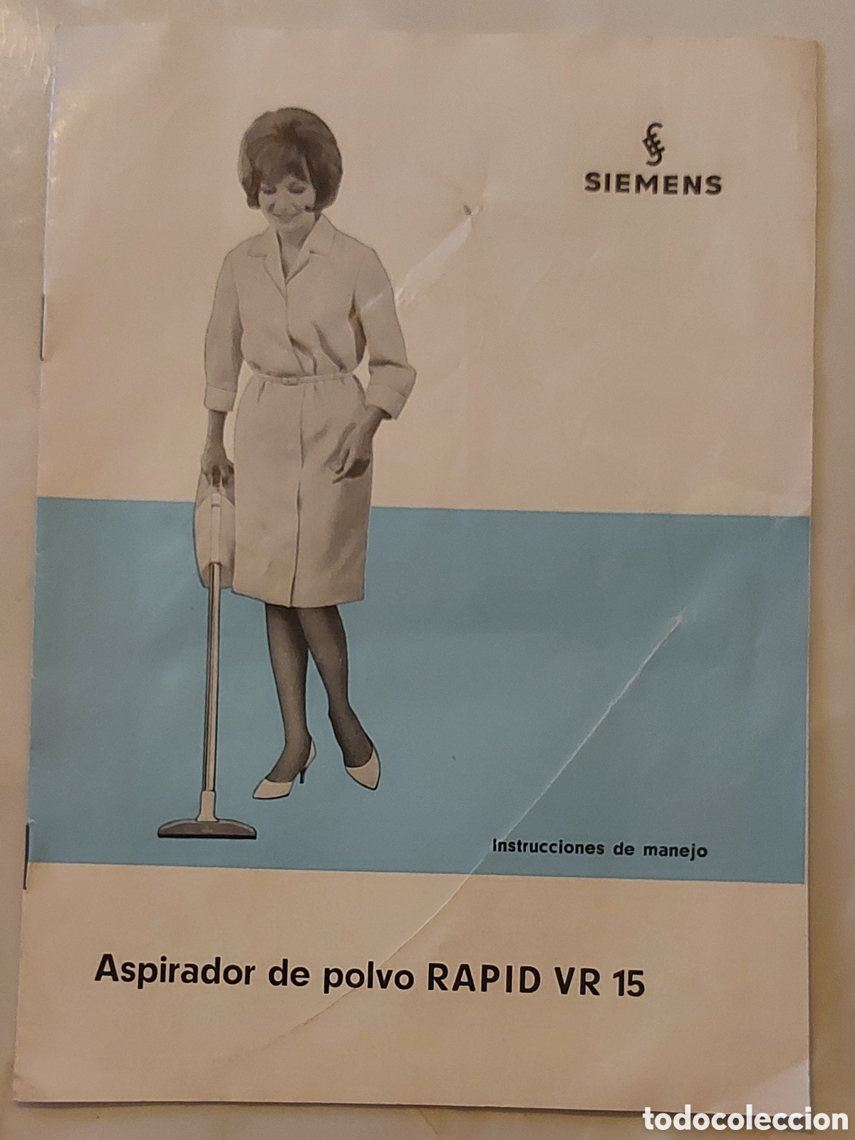 Cat&aacute;logos publicit&aacute;rios: Siemens Aspirador de polvo RAPID VR 15. Instrucciones de manejo. De aspiradora a&ntilde;os 60