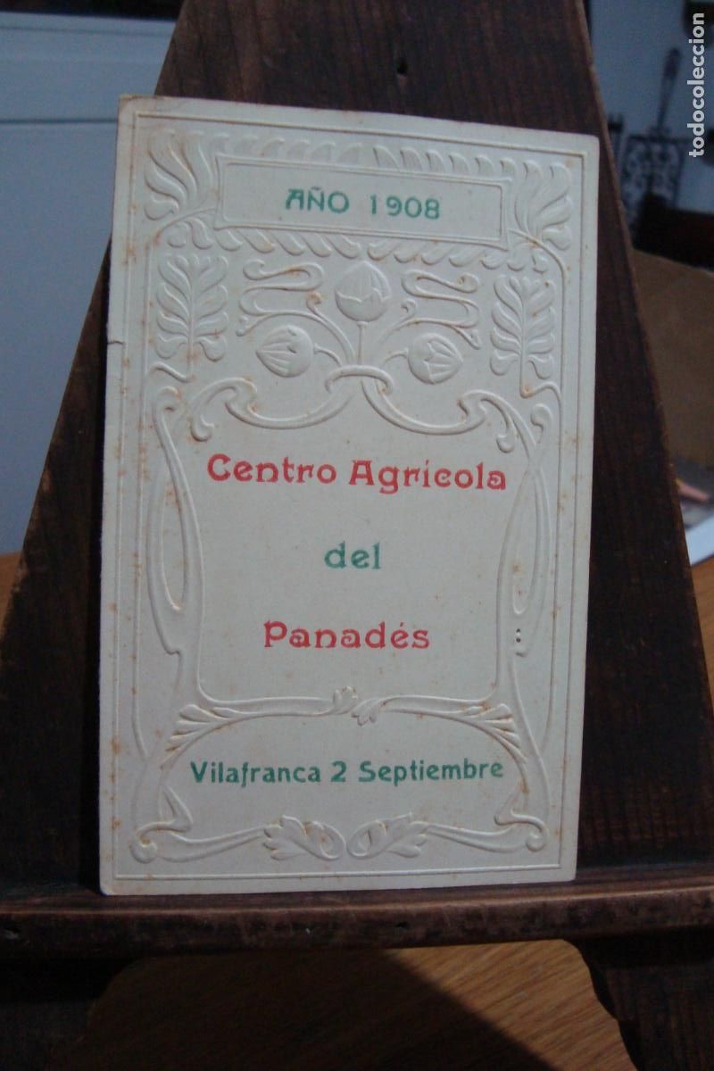 Catalogues publicitaires: ANTIGUA TARJETA CENTRO AGRICOLA DEL PANADES. VILAFRANCA 1908. MODERNISTA