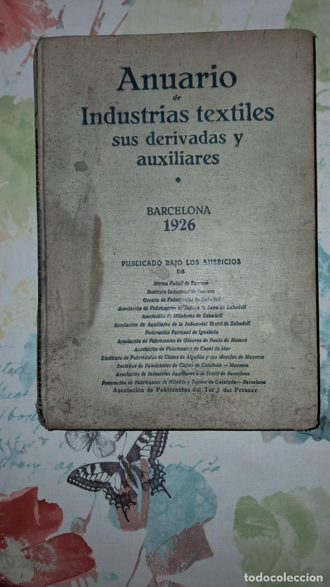 Catalogues publicitaires: Anuario de Industrias Textiles sus derivadas y auxiliares