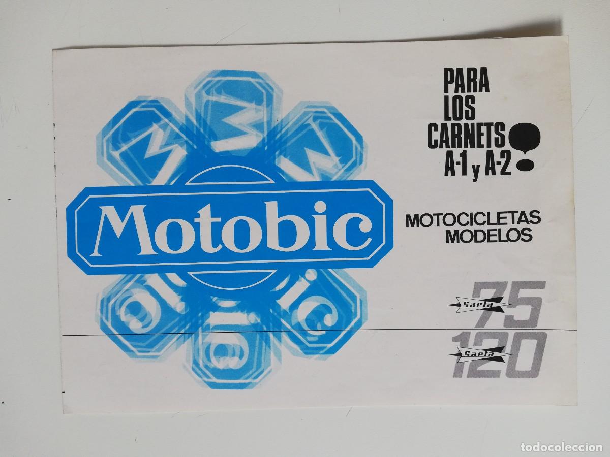 Werbekataloge: CATALOGO MOTOBIC - FABRICA DE ABADIANO - MOTOCICLETAS MODELOS SAETA 75 Y SAETA 120