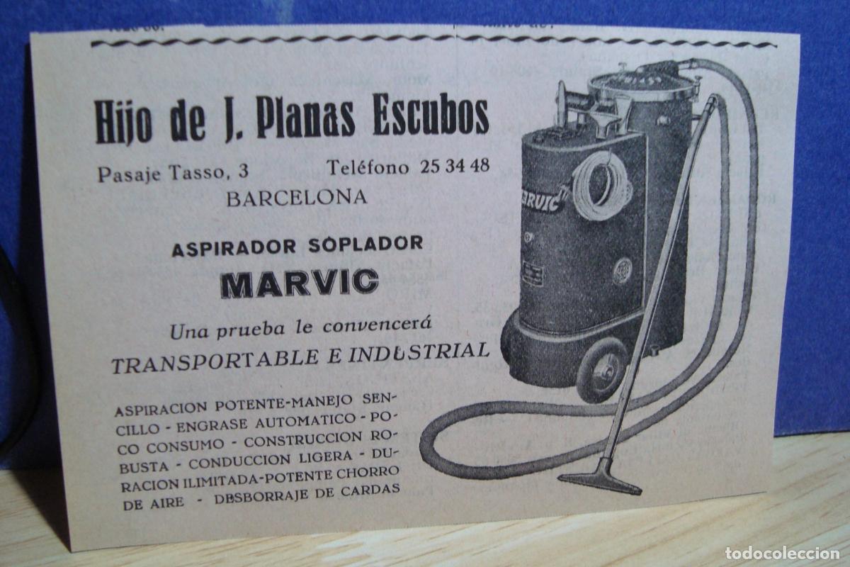 Catalogues publicitaires: ANTIGUA PUBLICIDAD HIJO. J. PLANAS ESCUBOS. ASPIRADOR SOPLADOR MARVIC INDUSTRIAL. BARCELONA 1959