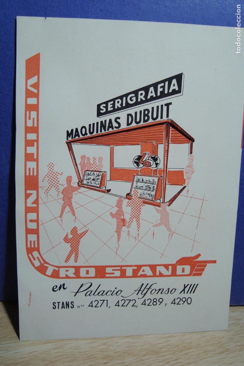 Catalogues publicitaires: ANTIGUA PUBLICIDAD ACCESORIOS DE SERIGRAFIA MAQUINAS DUBUIT LD. BARCELONA FERIA MUESTRAS1959