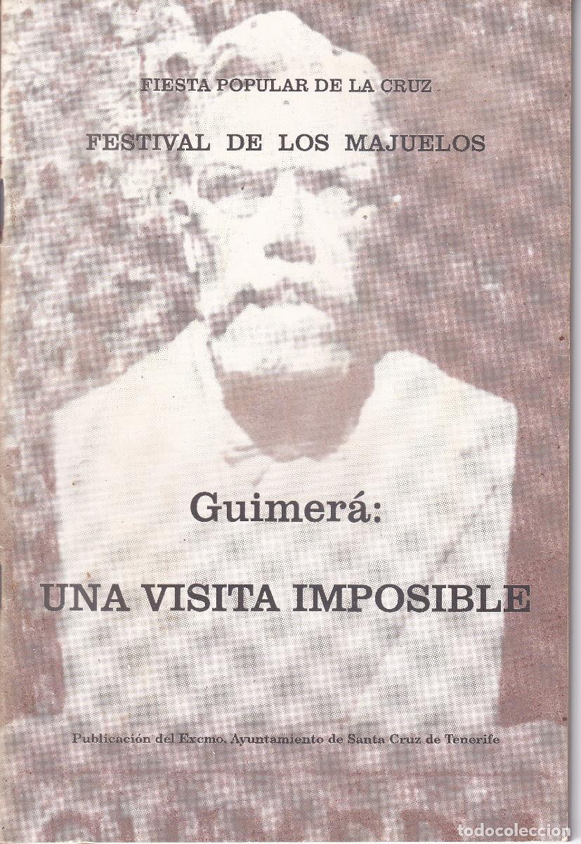 Advertising Catalogs: SANTA CRUZ DE TENERIFE FESTIVAL LOS MAJUELOS GUIMERA - UNA VISITA IMPOSIBLE 1991