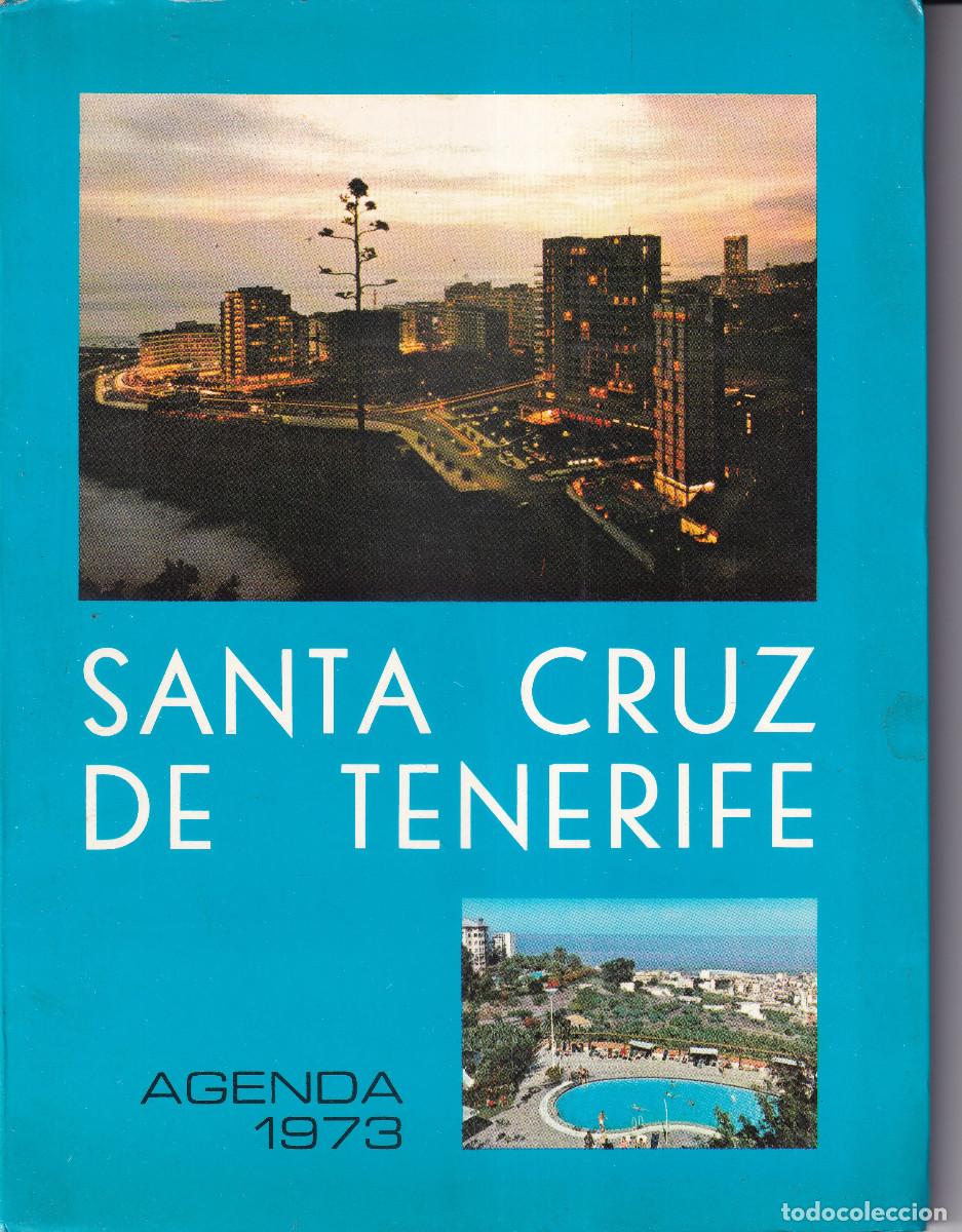 Advertising Catalogs: SANTA CRUZ DE TENERIFE AGENDA 1973 HIERRO - GOMERA - LA PALMA - TENERIFE