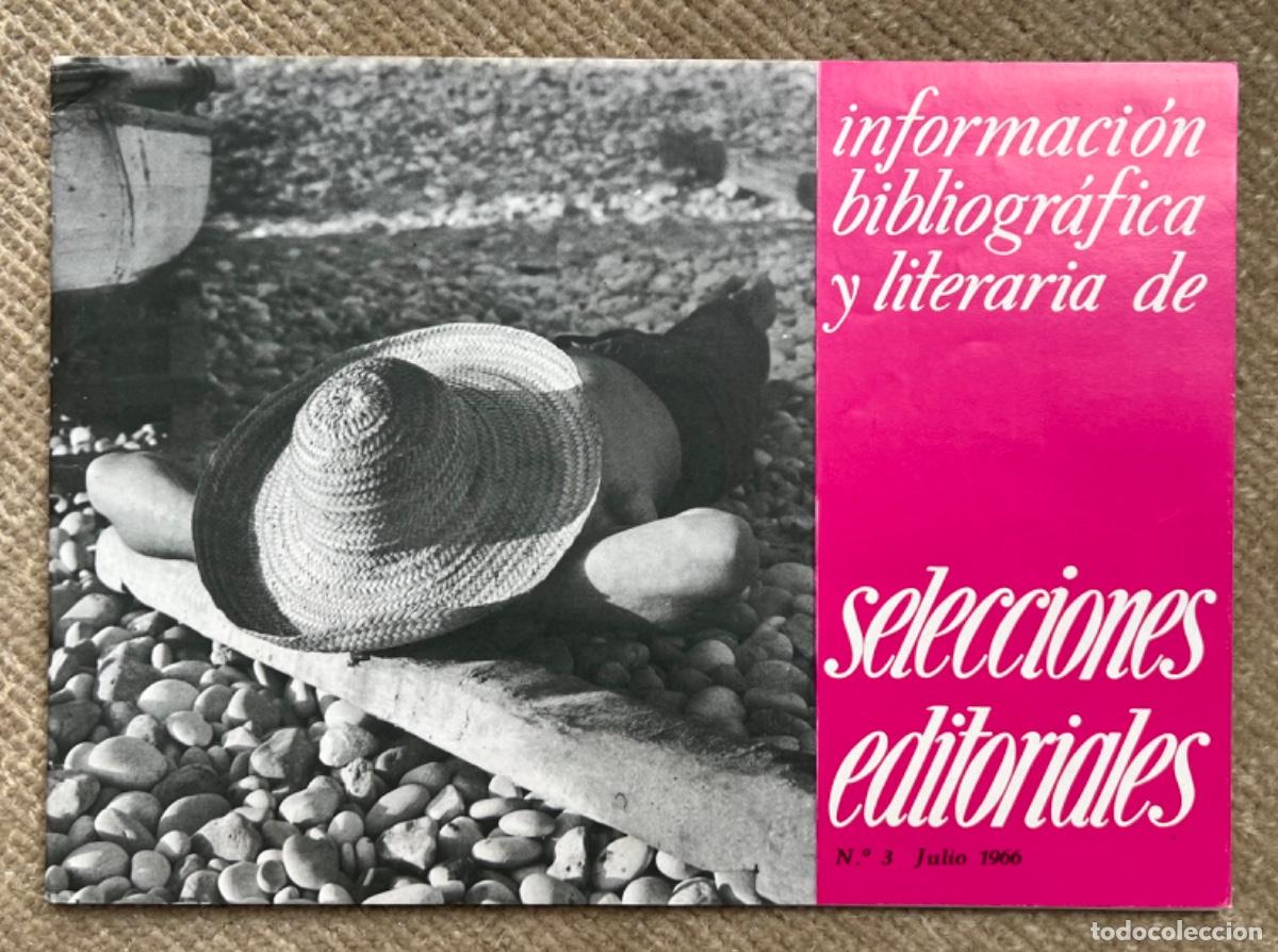 Cat&aacute;logos publicitarios: Cat&aacute;logo de libros de Selecciones Editoriales N&deg; 3 (Julio 1966) - Informaci&oacute;n Bibliogr&aacute;fica