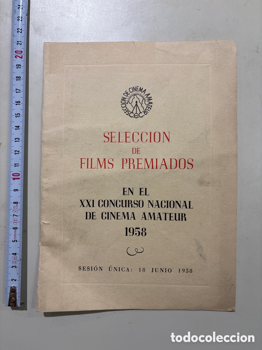 Cat&aacute;logos publicitarios: SELECCI&Oacute;N DE FILMS PREMIADOS. XXI CONCURSO NACIONAL DE CINEMA AMATEUR, 18 JUNIO 1958. PROGRAMA.