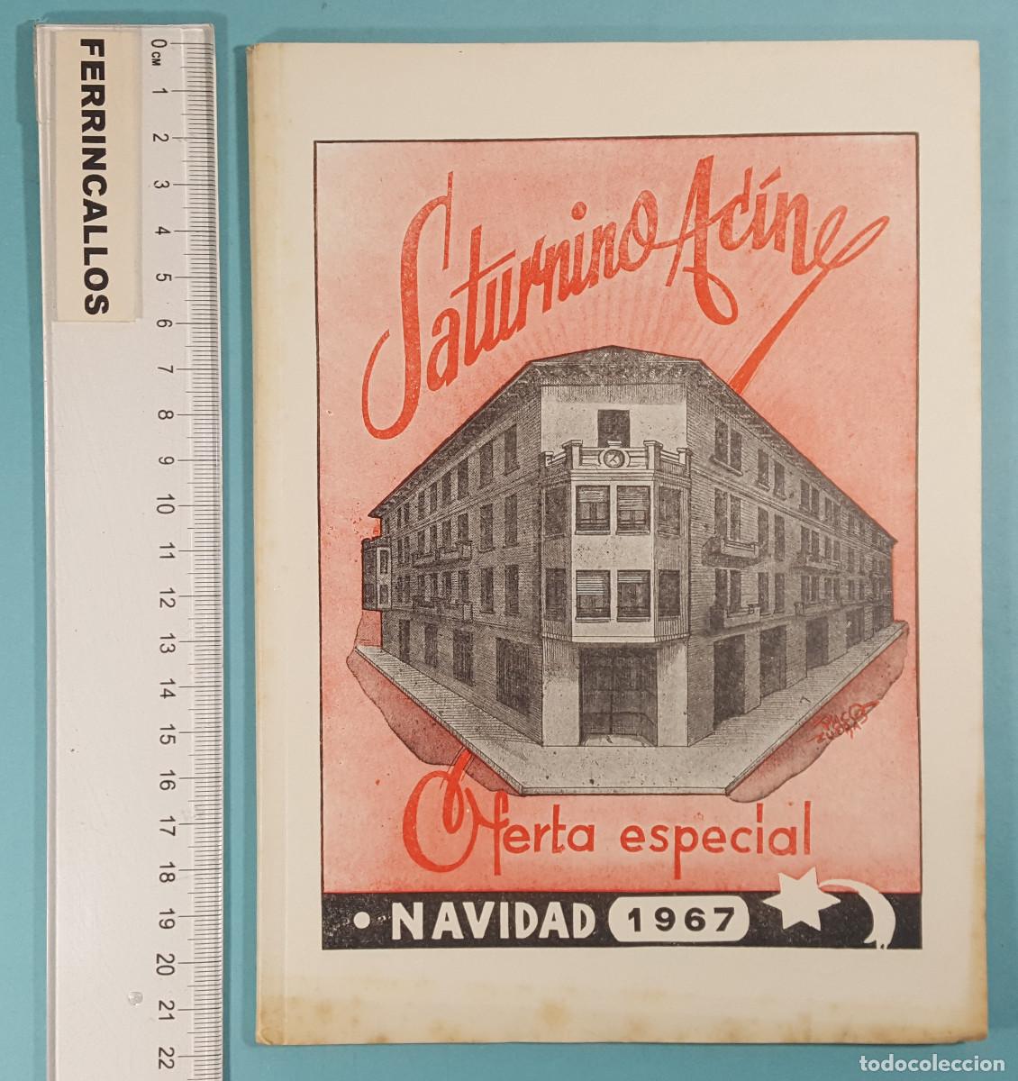 Werbekataloge: CAT&Aacute;LOGO TARIFA DE PRECIOS SATURNINO AC&Iacute;N, NAVIDAD 1967 BARBASTRO 60 P&Aacute;GINAS, COMO NUEVO