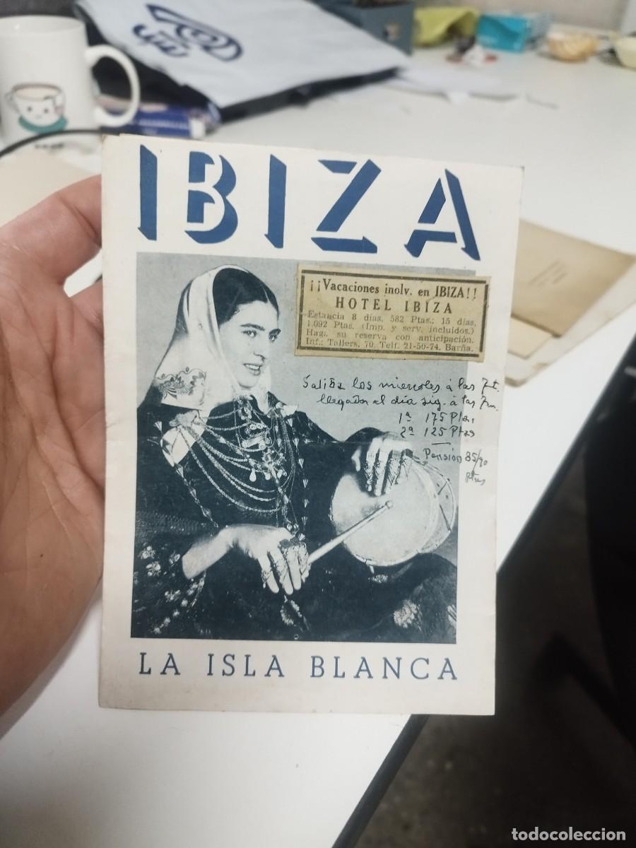 Cat&aacute;logos publicitarios: Ibiza. La isla blanca. Fomento del turismo Baleares.