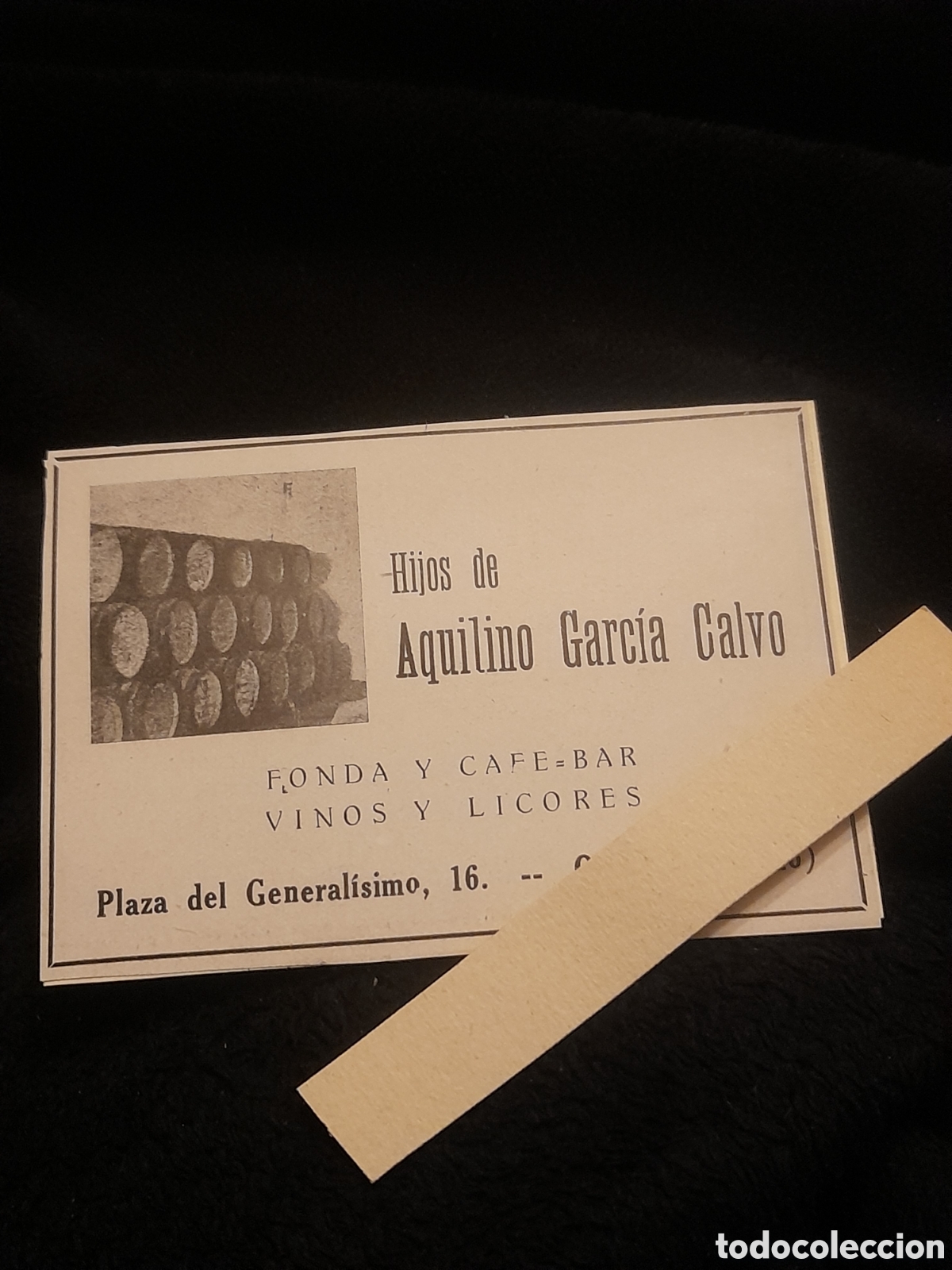 Advertising Catalogs: Antiguo anuncio publicitario, Hijos de Aquilino Garc&iacute;a Calvo, Fonda y Caf&eacute; - Bar, Orgaz(Toledo)