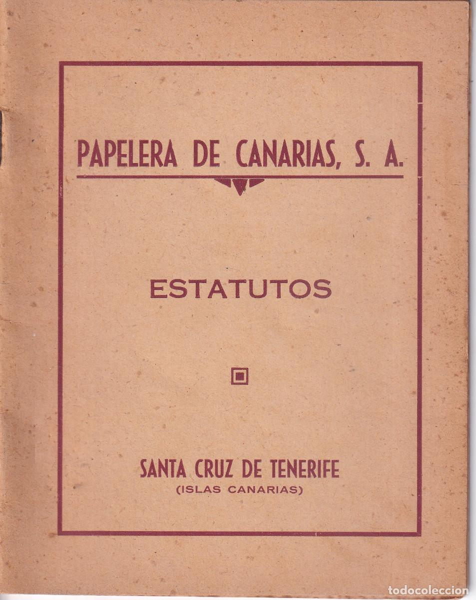 Advertising Catalogs: PAPELERA DE CANARIAS S.A. ESTATUTOS SANTA CRUZ DE TENERIFE