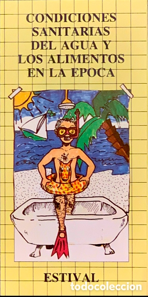 Cat&aacute;logos publicit&aacute;rios: D&iacute;ptico. Condiciones Sanitarias del agua y los alimentos en la &eacute;poca estival. A&ntilde;os 80.