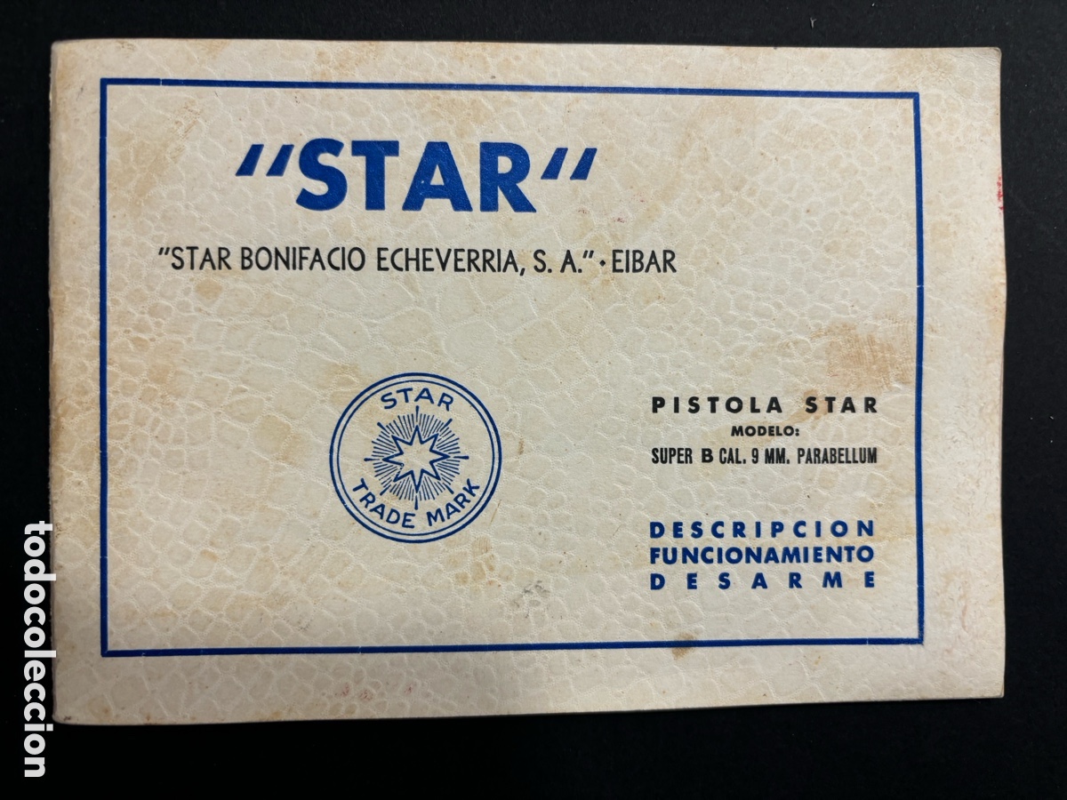 Werbekataloge: Cat&aacute;logo pistola s&uacute;per Star calibre 9 mm parabellum Star Bonifacio Echevarr&iacute;a eibar S A