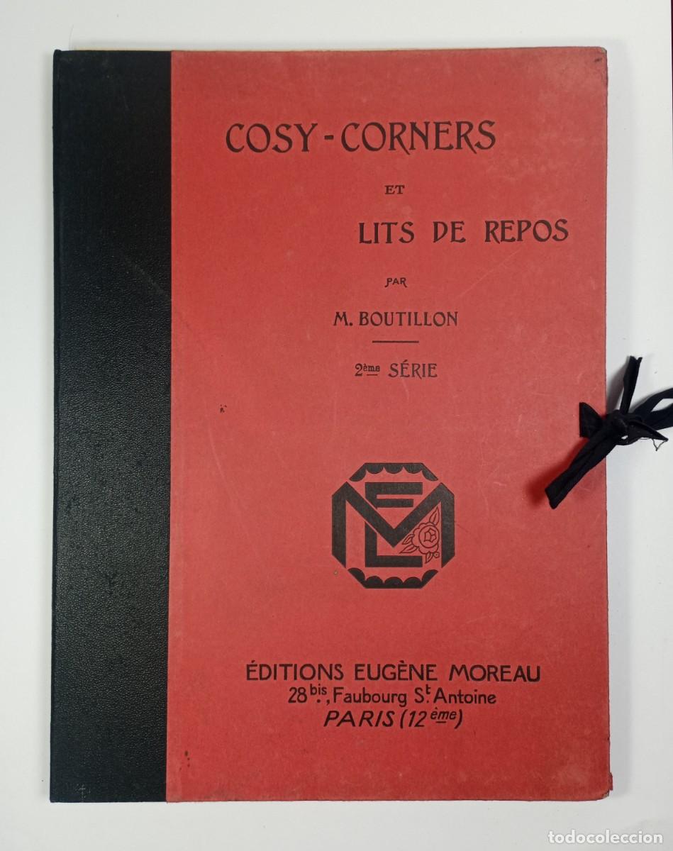 Cataloghi pubblicitari: Cosy-Corners et lits de repos. 2&egrave;me S&eacute;rie. Boutillon. Par&iacute;s, Eug&egrave;ne Moreau, 1931