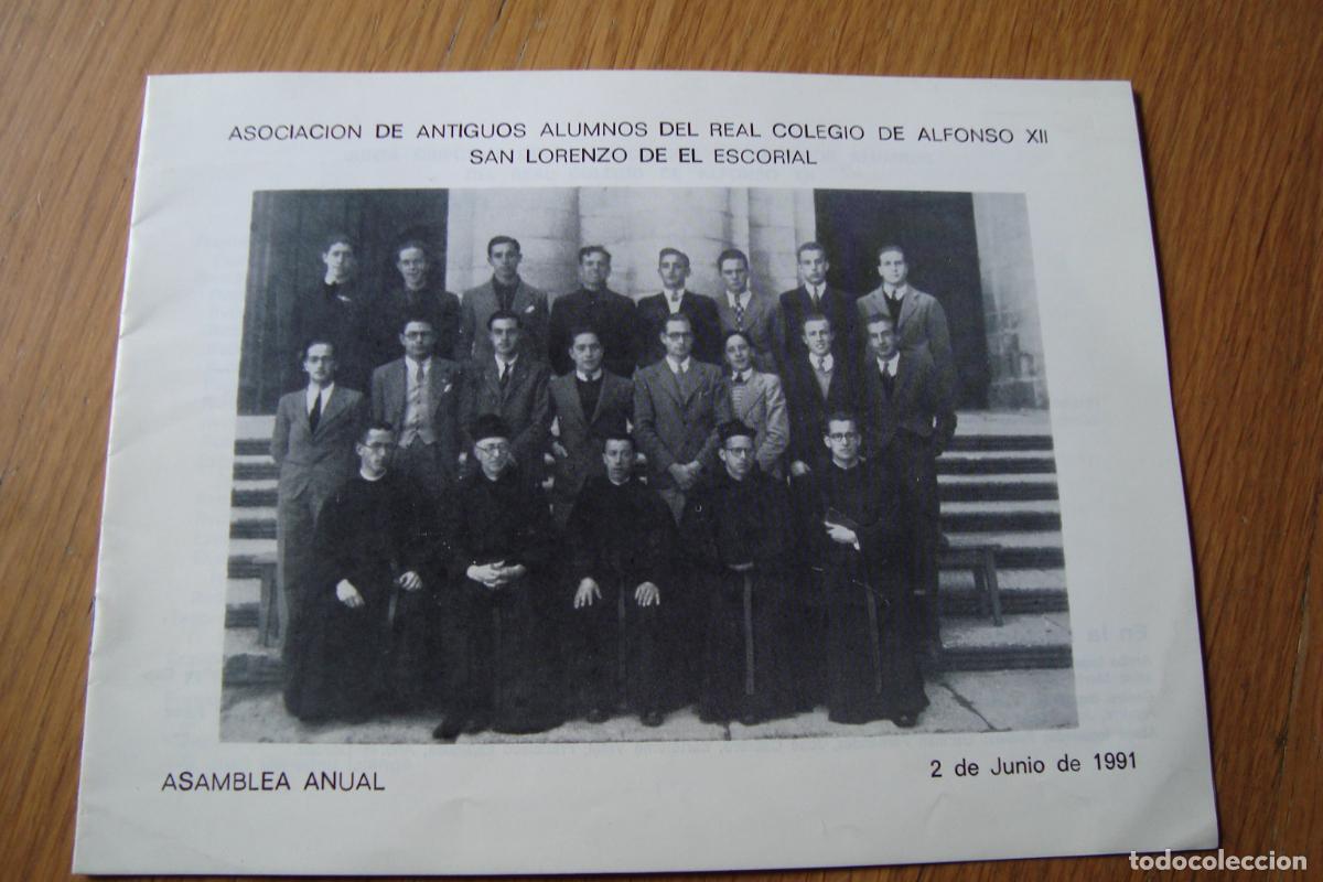 Advertising Catalogs: ASOCIACION ANTIGUOS ALUMNOS COLEGIO ALFONSO XII SAN LORENZO ESCORIAL 1991. ASAMBLEA ANUAL