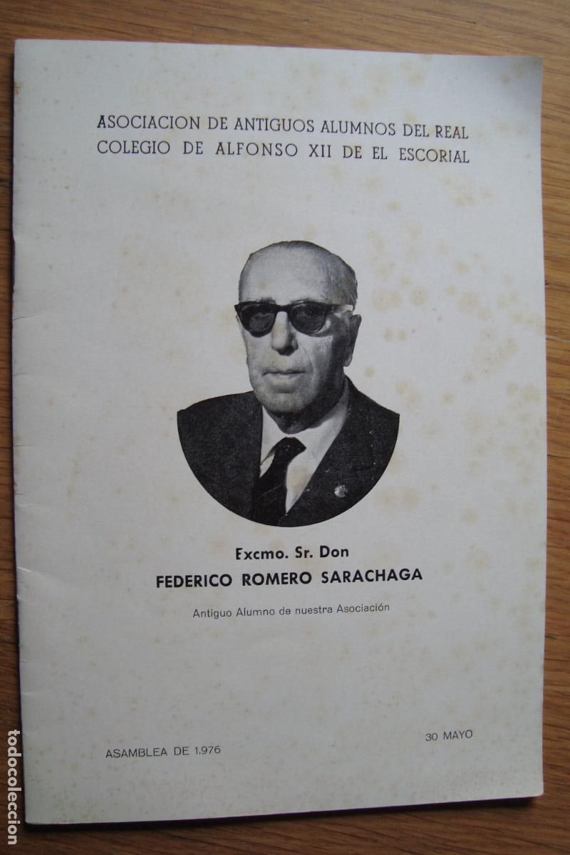 Advertising Catalogs: ASOCIACION ANTIGUOS ALUMNOS COLEGIO ALFONSO XII SAN LORENZO ESCORIAL 1976. FEDERICO ROMERO SARACHAGA
