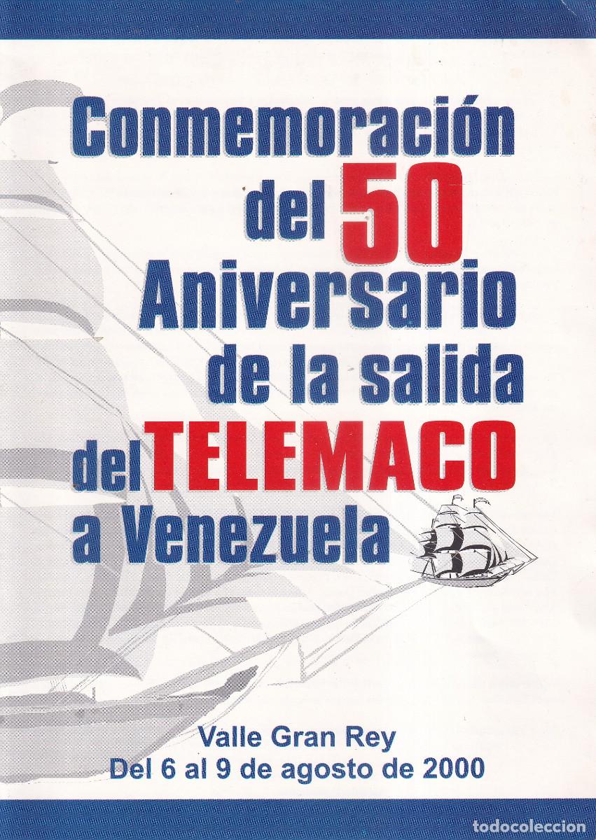 Advertising Catalogs: CONMEMORACION 50 ANIVERSARIO SALIDA DELTELEMACO VALLE GRAN REY - GOMERA