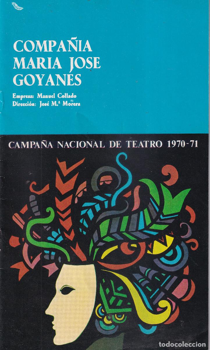 Advertising Catalogs: COMPA&Ntilde;IA MARIA JOSE GOYANES TEATRO 1970 / 71