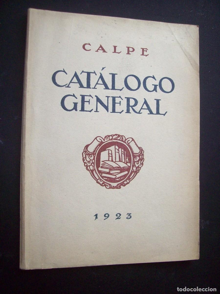 Cat&aacute;logos publicitarios: CAT&Aacute;LOGO GENERAL EDITORIAL CALPE, 1923 - Foto 1
