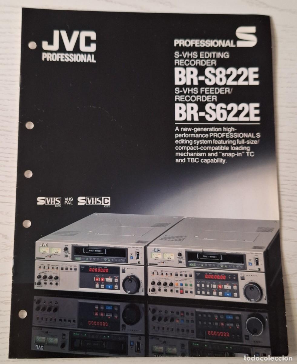 Cat&aacute;logos publicit&aacute;rios: CAT&Aacute;LOGO PUBLICITARIO JVC DEL S-VHS EDITING RECORDER BR-S822E Y S-VHS FEEDER/RECORDER BR-S622E