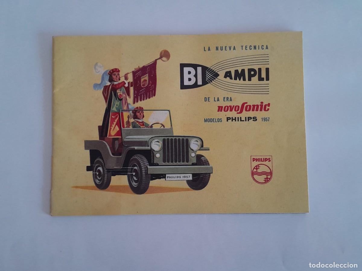 Cataloghi pubblicitari: ANTIGUO CATALOGO FHILIPS RECEPTORES RADIO NUEVA TECNICA BI AMPLI NOVOSONIC A&Ntilde;O 1957 RV
