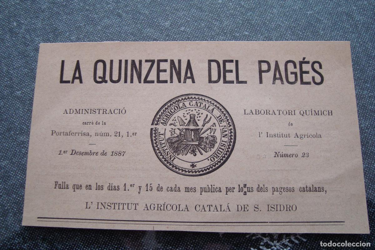 Cataloghi pubblicitari: ANTIGUA PUBLICIDAD LA QUINZENA DEL PAGES. INSTITUT AGRICOLA CATALA DE S. ISIDRO. 1887