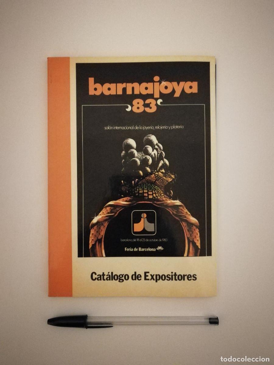 Catalogues publicitaires: GUIA ORIGINAL - BARNAJOYA 83 1983 - FESTIVAL - CATALOGO DE EXPOSITORES - BARCELONA JOYAS PLATAERIA