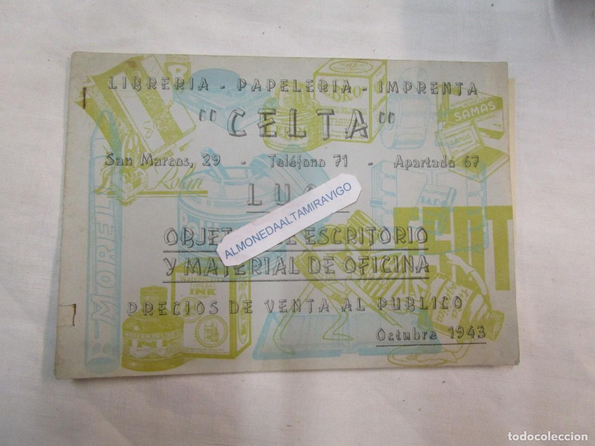 Catalogues publicitaires: LUGO 1943 - LIBRERIA PAPELERIA IMPRENTA &rdquo; CELTA &rdquo;CATALOGO OBJETOS OFICINA ESCITORIO, PRECIOS 50 PAG.