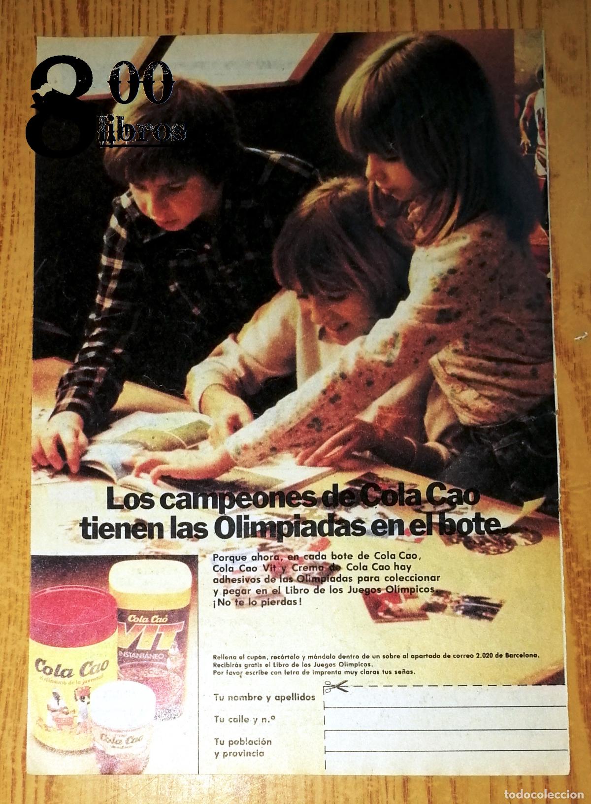 Cat&aacute;logos publicitarios: ANUNCIO - HOJA - PUBLICIDAD. CAMPEONES COLA CAO TIENEN LAS OLIMPIADAS EN EL BOTE. Cola Cao, VIT