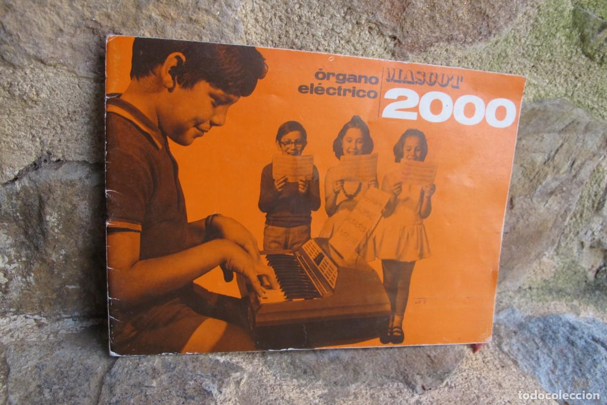 Catalogues publicitaires: ORGANO ELECTRICO MASCOT 2000. CATALOGO INSTRUCCIONES CON PARTITURAS