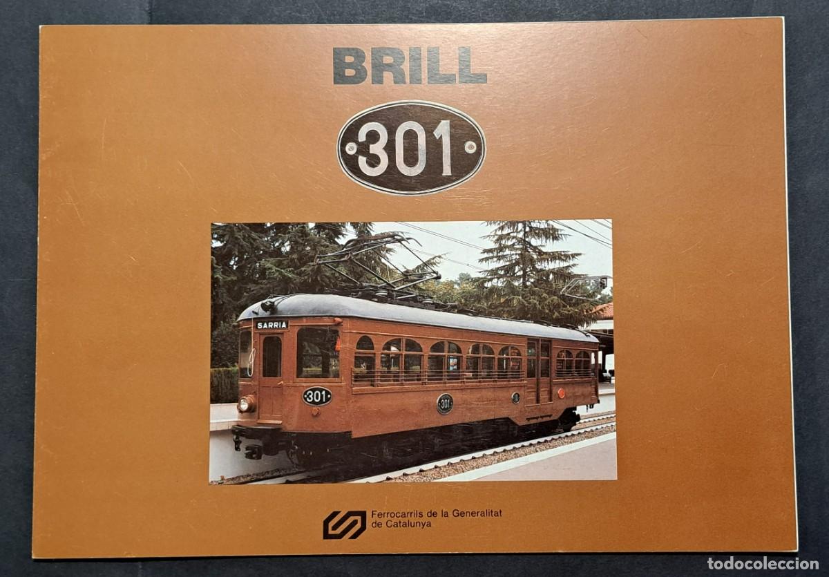Advertising Catalogs: BRILL 301 125 ANIVERSARIO DEL TREN DE SARRIA MEDIDAS 29,50 X 21 BUEN ESTADO