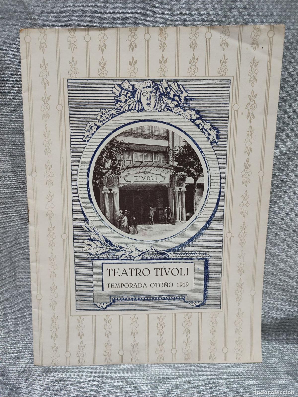 Werbekataloge: BARCELONA. TEATRO TIVOLI. PROGRAMA TEMPORADA OTO&Ntilde;O 1919