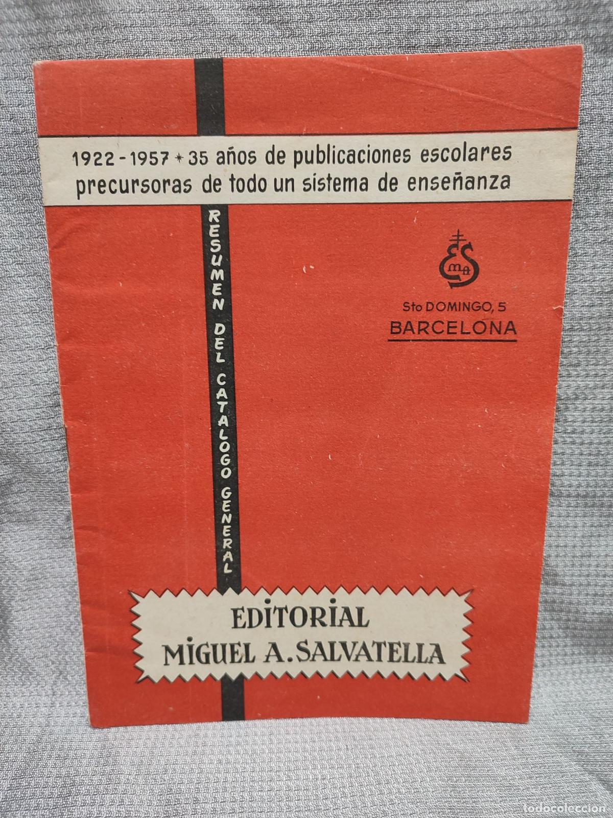 Werbekataloge: EDITORIAL MIGUEL A SALVATELLA. BARCELONA. 1922-1957. 35 A&Ntilde;OS PUBLICACIONES. CATALOGO
