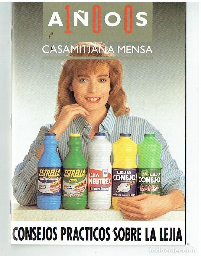 Cat&aacute;logos publicitarios: 100 A&Ntilde;OS. CASAMITJANA MENSA. CONSEJOS PRECTICOS SOBRE LA LEJIA. (P/C55)