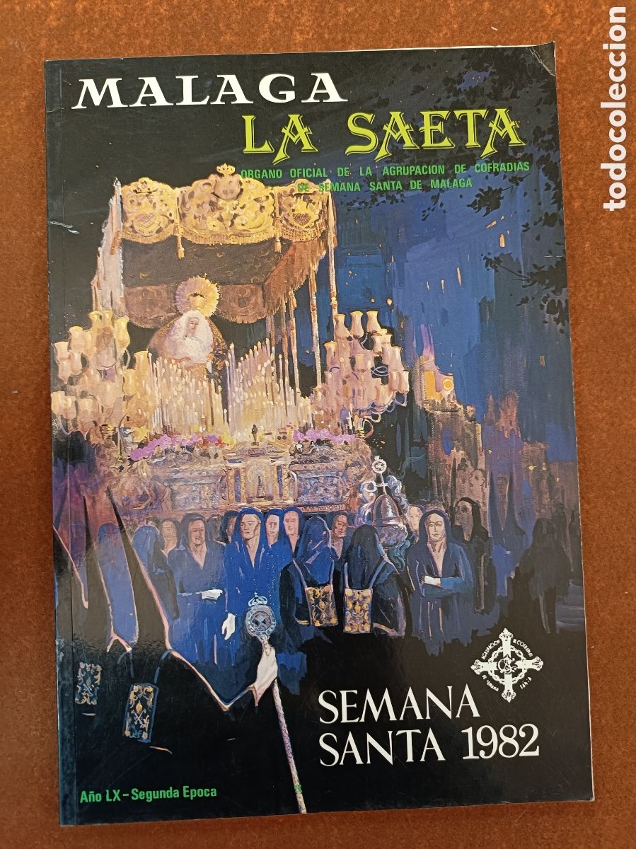 Cat&aacute;logos publicitarios: SEMANA SANTA MALAGA 1982. LA SAETA.
