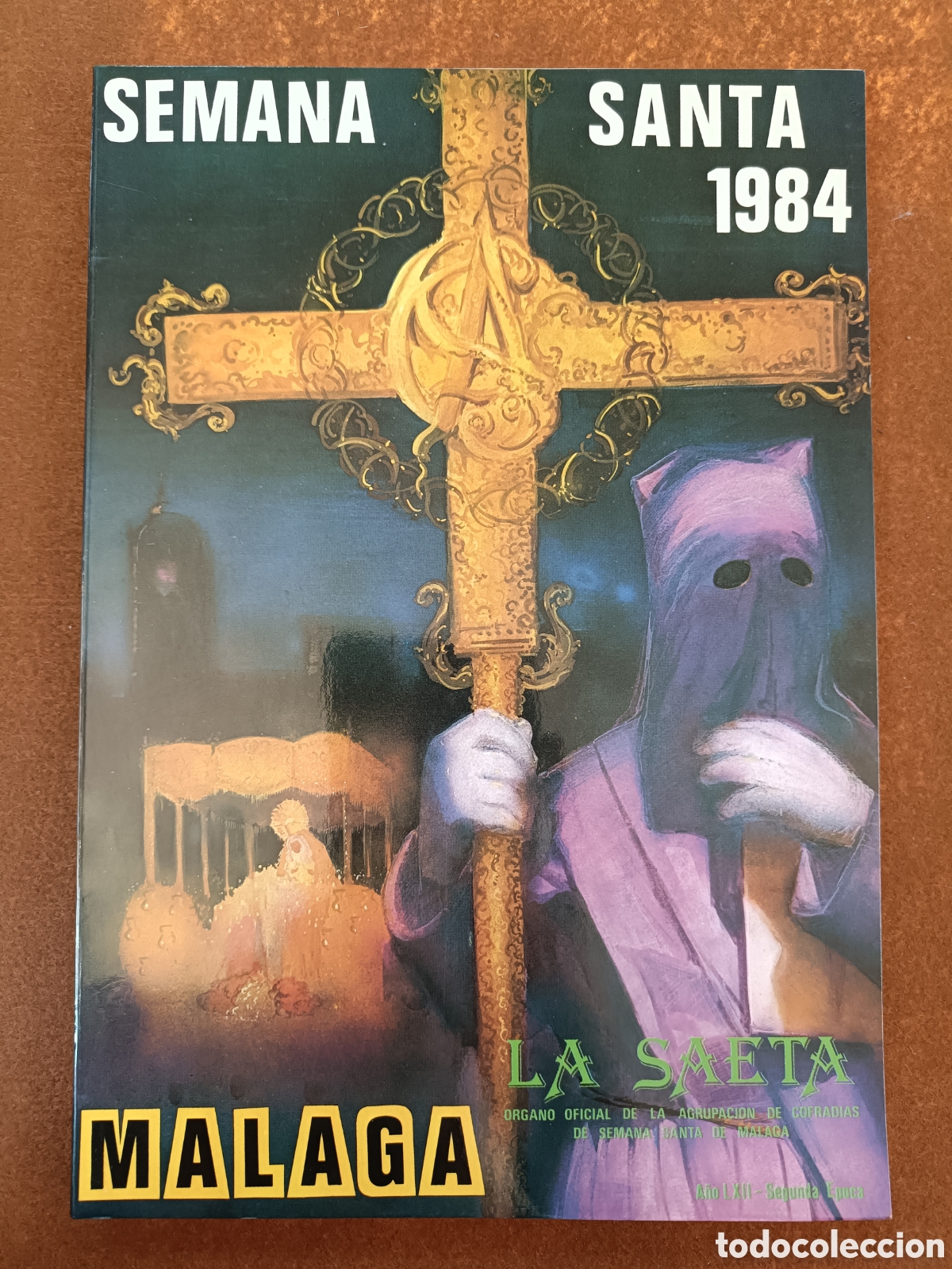 Cat&aacute;logos publicitarios: SEMANA SANTA MALAGA 1984. LA SAETA.