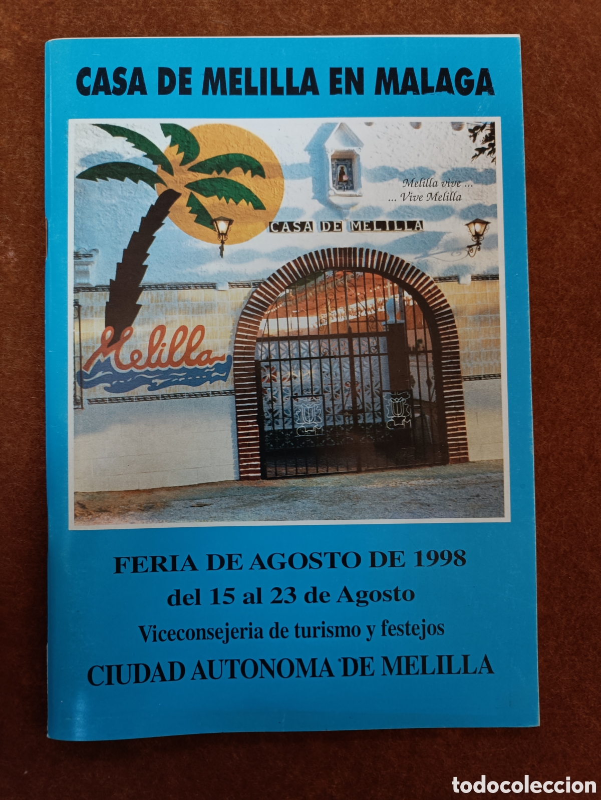 Cat&aacute;logos publicitarios: CASA DE MELILLA EN M&Aacute;LAGA. FERIA DE AGOSTO DE 1998.